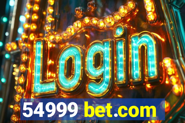 54999 bet.com